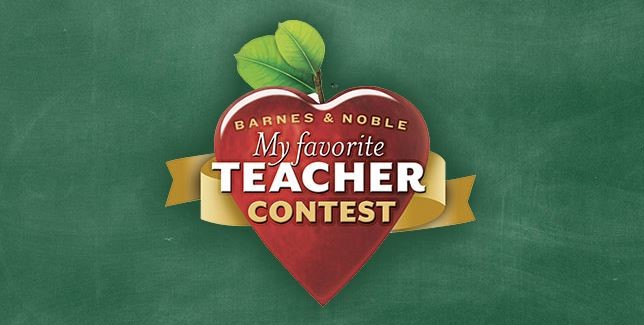 Barnes & Noble seeking “My Favorite Teacher Contest” submissions