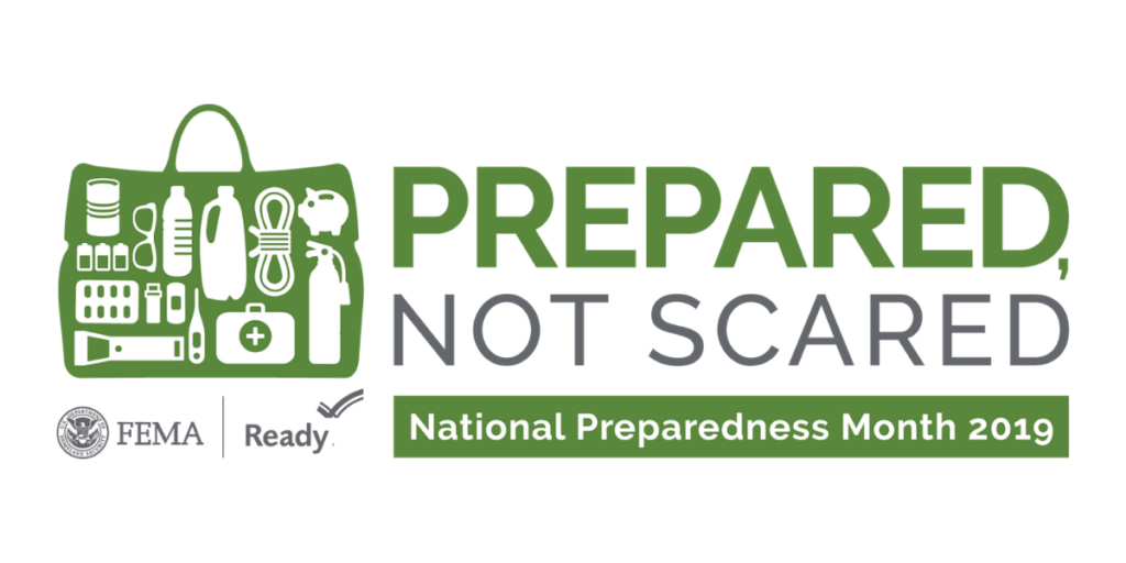 National Preparedness Month: Be Prepared, Not Scared