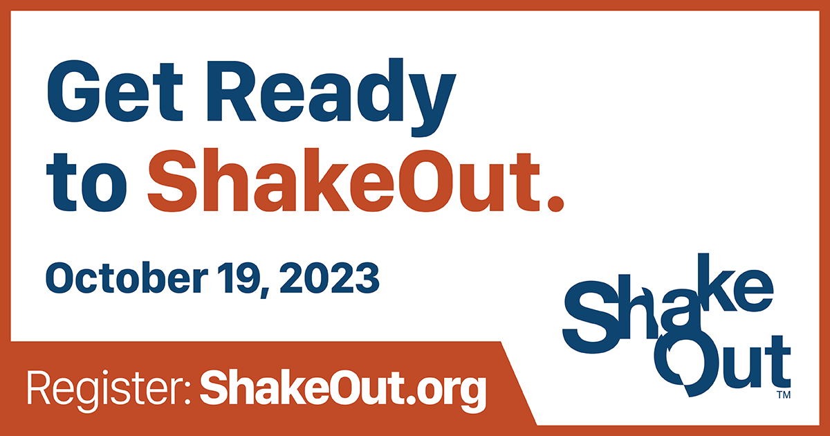 Get Ready to ShakeOut