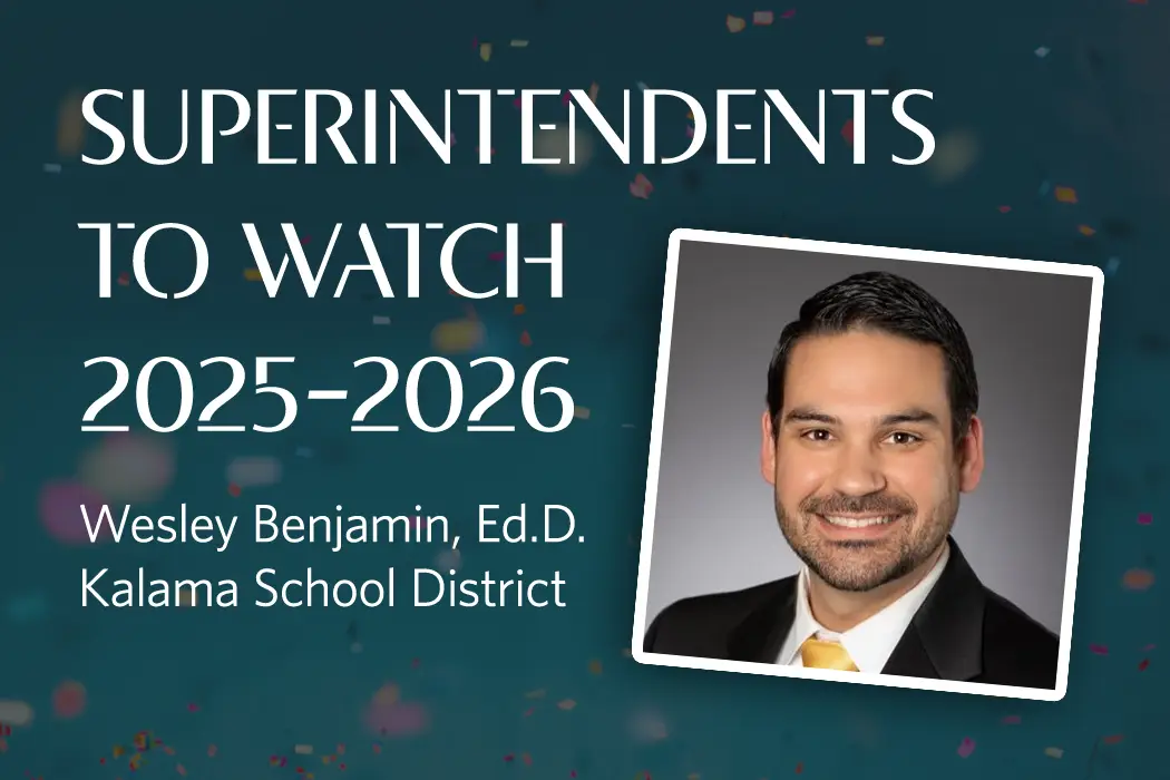 Kalama Superintendent Dr. Wesley Benjamin Named NSPRA Superintendent to Watch